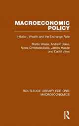 9781138940017-1138940011-Macroeconomic Policy: Inflation, Wealth and the Exchange Rate (Routledge Library Editions: Macroeconomics)