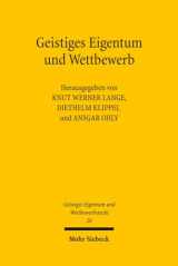 9783161500046-3161500040-Geistiges Eigentum Und Wettbewerb (Geistiges Eigentum Und Wettbewerbsrecht) (German Edition)