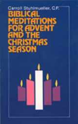9780809123186-0809123185-Biblical Meditations for Advent and the Christmas Season