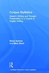 9780415697927-0415697921-Corpus Stylistics (Routledge Advances in Corpus Linguistics)
