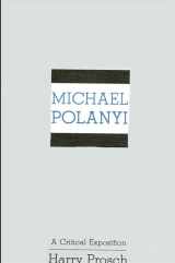 9780887062773-0887062776-Michael Polanyi: A Critical Exposition (Suny Series in Cultural Perspectives)