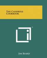 9781258180157-1258180154-The Casserole Cookbook