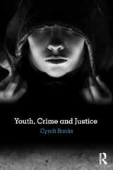 9780415781244-0415781248-Youth, Crime and Justice