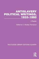 9781032328102-103232810X-Antislavery Political Writings, 1833–1860 (Routledge Library Editions: Slavery)