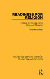 9780367173067-0367173069-Readiness for Religion: A Basis for Developmental Religious Education (Routledge Library Editions: Education and Religion)