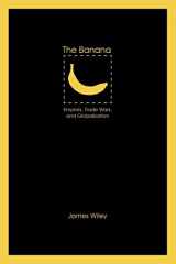 9780803232853-0803232853-The Banana: Empires, Trade Wars, and Globalization (At Table)