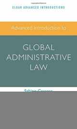 9781789904239-1789904234-Advanced Introduction to Global Administrative Law (Elgar Advanced Introductions series)