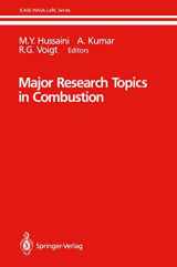 9781461277088-1461277086-Major Research Topics in Combustion (ICASE NASA LaRC Series)