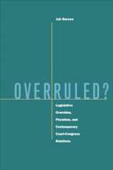 9780804748834-0804748837-Overruled?: Legislative Overrides, Pluralism, and Contemporary Court-Congress Relations