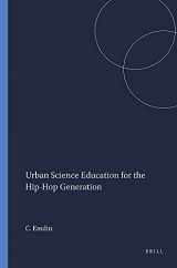 9789087909864-9087909861-Urban Science Education for the Hip-Hop Generation (Cultural Perspectives in Science Education: Research Dialogs 01)