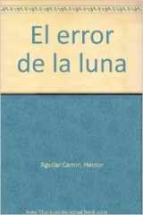 9789681902612-9681902610-El error de la luna (Alfaguara hispánica) (Spanish Edition)
