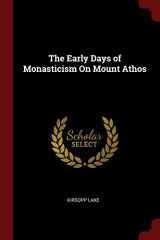 9781375752961-1375752960-The Early Days of Monasticism On Mount Athos