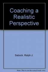 9780939693139-0939693135-Coaching a Realistic Perspective