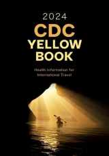 9780197570944-0197570941-CDC Yellow Book 2024: Health Information for International Travel (CDC Health Information for International Travel)