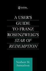 9780415592543-0415592542-A User's Guide to Franz Rosenzweig's Star of Redemption (Routledge Jewish Studies Series)