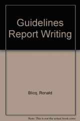 9780133598032-0133598039-Guidelines for Report Writing