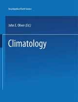 9780879330095-0879330090-The Encyclopedia of Climatology (Encyclopedia of Earth Sciences Series)