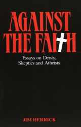 9780879752880-0879752882-Against the Faith (The Skeptic's Bookshelf)