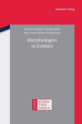 9783050057019-3050057017-Morphologies in Contact (Studia Typologica [STTYP], 10)