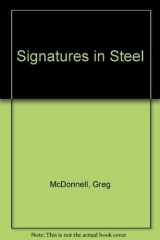9781550461626-1550461621-Signatures In Steel