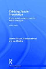 9780415705622-0415705622-Thinking Arabic Translation: A Course in Translation Method: Arabic to English (Thinking Translation)