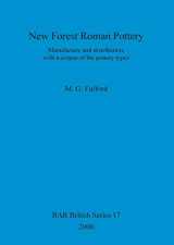 9781841710839-1841710830-New Forest Roman Pottery: Manufacture and distribution, with a corpus of the pottery types (BAR British)