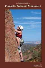 9780979742101-0979742102-Climber's Guide to Pinnacles National Monument