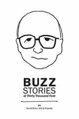 9780996750431-0996750436-Buzz Stories at Thirty Thousand Feet