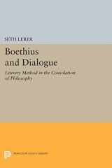 9780691611310-0691611319-Boethius and Dialogue: Literary Method in the Consolation of Philosophy (Princeton Legacy Library, 551)