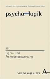 9783495459157-3495459154-Psycho-logik: Eigen- Und Fremdverantwortung (Psycho-logik, 15) (German Edition)