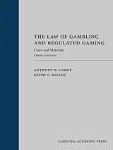 9781531020231-1531020232-The Law of Gambling and Regulated Gaming: Cases and Materials