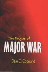 9780801437502-0801437504-The Origins of Major War (Cornell Studies in Security Affairs)