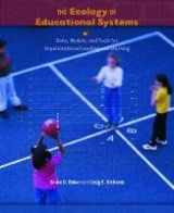 9780130977717-0130977713-The Ecology of Educational Systems: Data, Models, and Tools for Improvisational Leading and Learning
