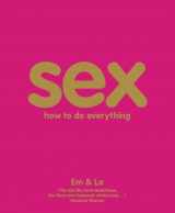 9781405341899-1405341890-Sex: How to Do Everything