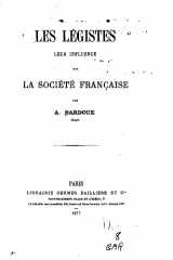 9781530344475-1530344476-Les légistes, leur influence sur la société française (French Edition)