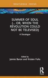 9781032502533-1032502533-Summer of Soul (... Or, When the Revolution Could Not Be Televised) (Docalogue)