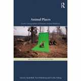 9781472483249-1472483243-Animal Places: Lively Cartographies of Human-Animal Relations (Multispecies Encounters)