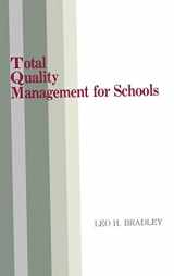 9780877629726-0877629722-Total Quality Management for Schools: Book