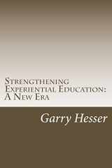 9781717016140-1717016146-Strengthening Experiential Education: A New Era