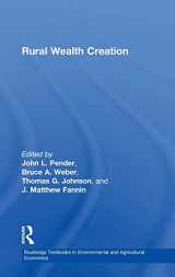 9780415858977-0415858976-Rural Wealth Creation (Routledge Textbooks in Environmental and Agricultural Economics)