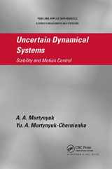 9780367382070-0367382075-Uncertain Dynamical Systems: Stability and Motion Control