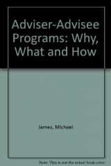 9781560900290-1560900296-Adviser-Advisee Programs: Why, What and How