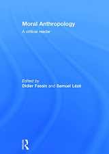 9780415627269-0415627265-Moral Anthropology: A Critical Reader