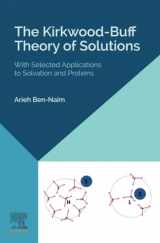 9780443219153-044321915X-The Kirkwood-Buff Theory of Solutions: With Selected Applications to Solvation and Proteins
