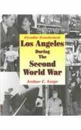 9780787205317-0787205311-Paradise Transformed: Los Angeles During the Second World War