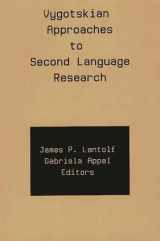 9781567500257-1567500250-Vygotskian Approaches to Second Language Research (Second Language Learning)