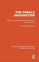 9781032263663-1032263660-The Female Imagination (Routledge Library Editions: Women and Writing)