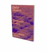 9783864423024-3864423023-Olafur Eliasson. Symbiotic Seeing: Catalog Kunsthaus Zürich (Kienbaum Artists’ Books)