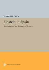 9780691605364-069160536X-Einstein in Spain: Relativity and the Recovery of Science (Princeton Legacy Library, 877)