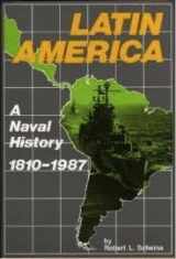 9780870212956-0870212958-Latin America: A Naval History, 1810-1987